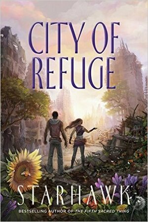City of Refuge by Starhawk