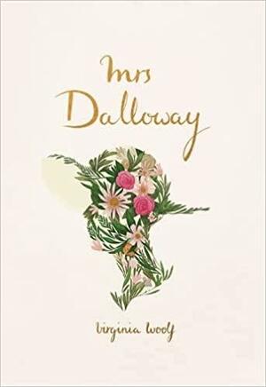 Mrs Dalloway by Virginia Woolf