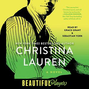 Beautiful Player by Christina Lauren