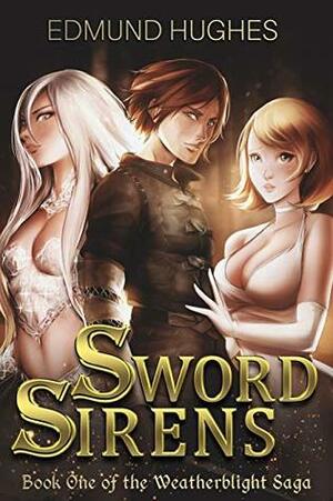 Sword Sirens by Edmund Hughes