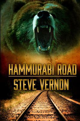 Hammurabi Road: A Tale of Northern Ontario Vengeance by Steve Vernon