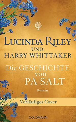 Atlas - Die Geschichte von Pa Salt: Roman by Lucinda Riley, Harry Whittaker