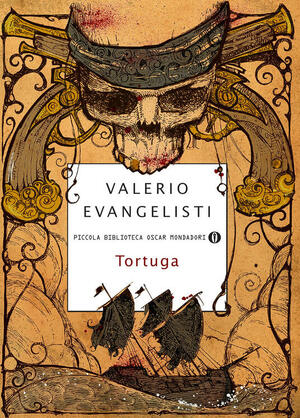 Tortuga by Valerio Evangelisti