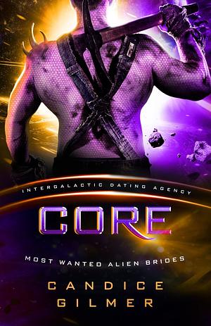 Core by Candice Gilmer