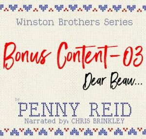 Dear Beau: Winston Brother Bonus Content, #3 by Chris Brinkley, Penny Reid