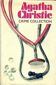 Agatha Christie Crime Collection: By The Pricking Of My Thumbs; The Mysterious Mr Quin; Endless Night by Agatha Christie