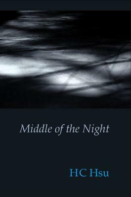 Middle of the Night by Hc Hsu
