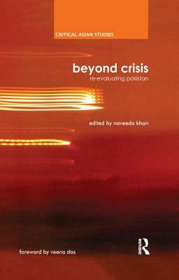 Beyond Crisis: Re-Evaluating Pakistan by 