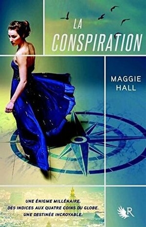 La Conspiration by Maggie Hall