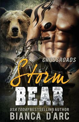 Storm Bear: Crossroads by Bianca D'Arc