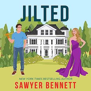 Jilted by Sawyer Bennett