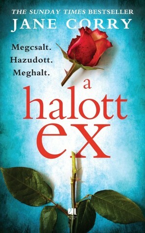 A halott ex by Jane Corry, Toth Attila