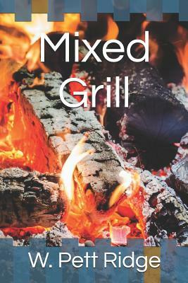 Mixed Grill by W. Pett Ridge