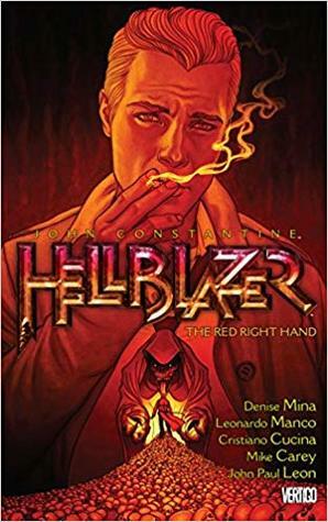 Hellblazer, Volume 19: The Red Right Hand by Denise Mina