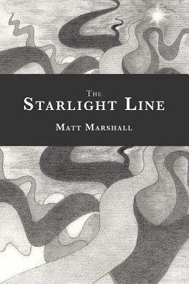 The Starlight Line by Matt Marshall