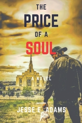 The Price of a Soul by Jesse Adams