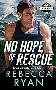 No Hope of Rescue by Rebecca Ryan