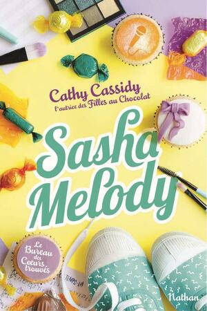 Le Bureau des Coeurs trouvés - tome 3 Sasha Melody by Cathy Cassidy, Anne Guitton