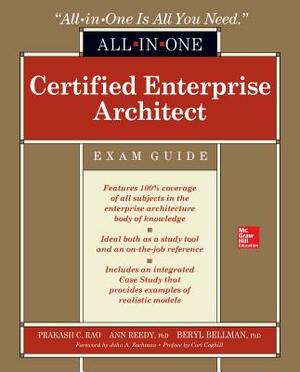 Certified Enterprise Architect All-In-One Exam Guide by Beryl Bellman, Prakash Rao, Ann Reedy