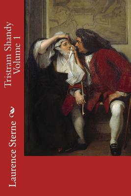 Tristram Shandy Volume 1 by Laurence Sterne