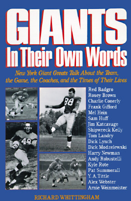 Giants: In Their Own Words by Richard Whittingham