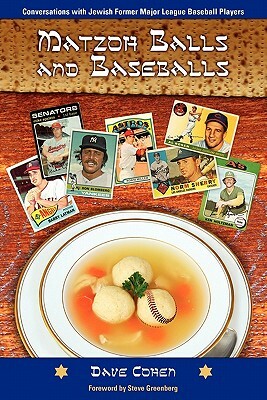 Matzoh Balls and Baseballs by Dave Cohen