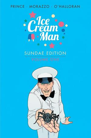 Ice Cream Man: Sundae Edition, Book 1 by W. Maxwell Prince