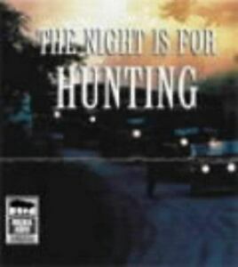 The Night Is for Hunting by John Marsden