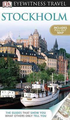 Stockholm by Kristin Prouty, James Proctor, DK Eyewitness, DK Eyewitness