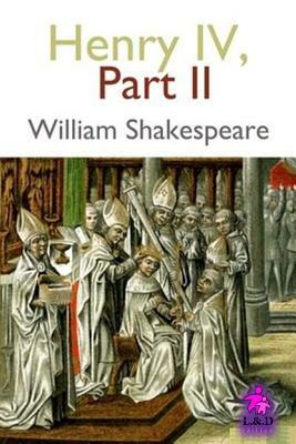 Henry IV - Part II by William Shakespeare