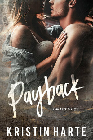 Payback by Ellis Leigh, Kristin Harte