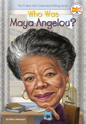 Who Was Maya Angelou? by Who HQ, Ellen Labrecque