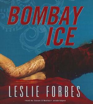Bombay Ice by Leslie Forbes
