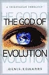 The God of Evolution: A Trinitarian Theology by Denis Edwards