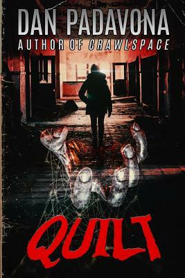 Quilt: Dark Horror by Dan Padavona
