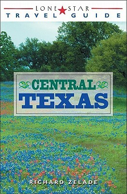 Central Texas by Richard Zelade