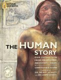 The Human Story: Our Evolution from Prehistoric Ancestors to Today by Christopher Sloan