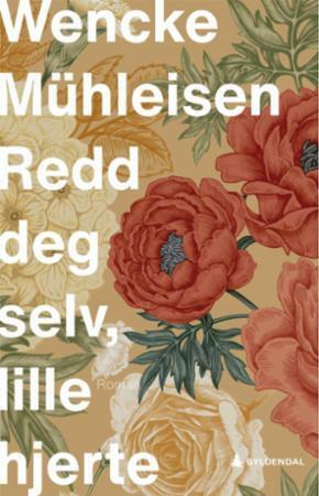 Redd deg selv, lille hjerte by Wencke Mühleisen