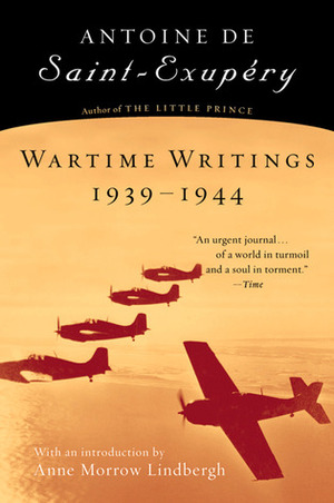 Wartime Writings 1939-1944 by Anne Morrow Lindbergh, Norah Purcell, Antoine de Saint-Exupéry