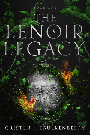 The LeNoir Legacy by Cristen J. Faulkenberry