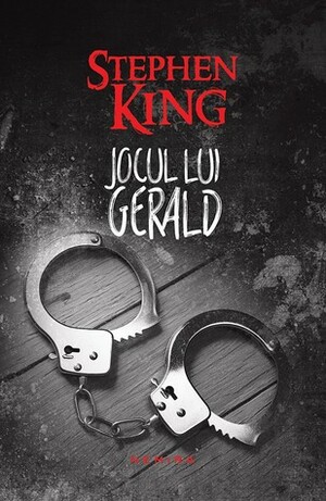 Jocul lui Gerald by Ruxandra Toma, Stephen King