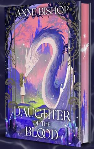 Daughter of the Blood by Anne Bishop