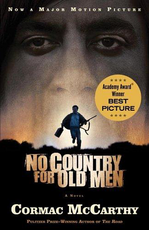 No Country For Old Men by Cormac McCarthy