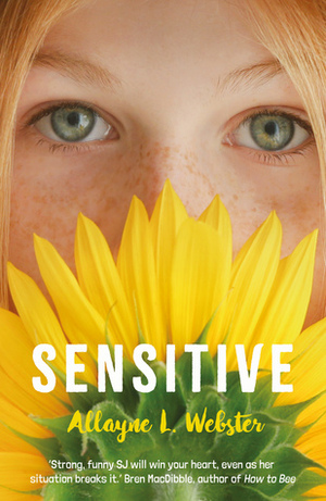 Sensitive by Allayne L. Webster