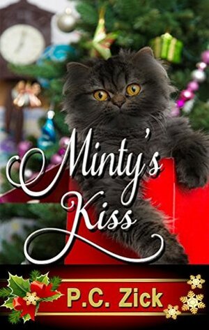 Minty's Kiss by P.C. Zick