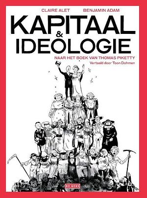 Kapitaal & ideologie: Naar het boek van Thomas Piketty by Thomas Piketty