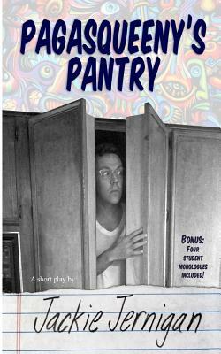 Pagasqueeny's Pantry: Pagasqueeny's Pantry by Jackie Jernigan