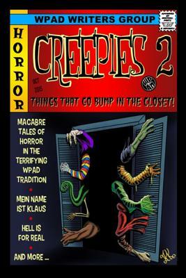 Creepies 2: Things That go Bump in the Closet by Mike Cooley, Mandy White, Marla Todd