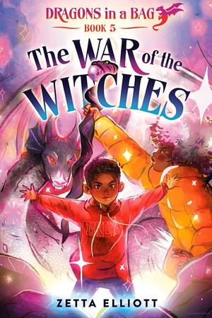 The War of the Witches by Zetta Elliott