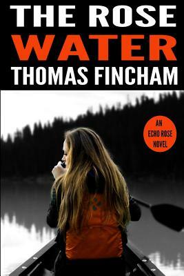 The Rose Water by Thomas Fincham